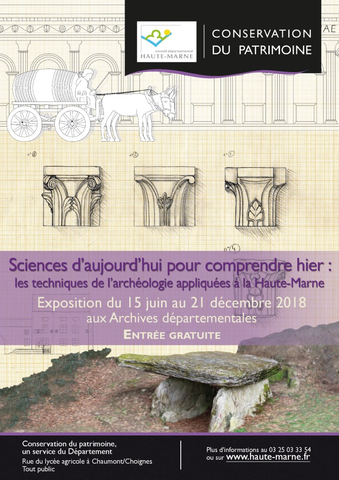 Exposition Sciences d’aujourd’hui pour comprendre hier : les techniques de l’archéologie appliquées à la Haute-Marne
