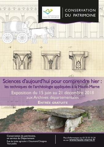 Exposition Sciences d’aujourd’hui pour comprendre hier : les techniques de l’archéologie appliquées à la Haute-Marne